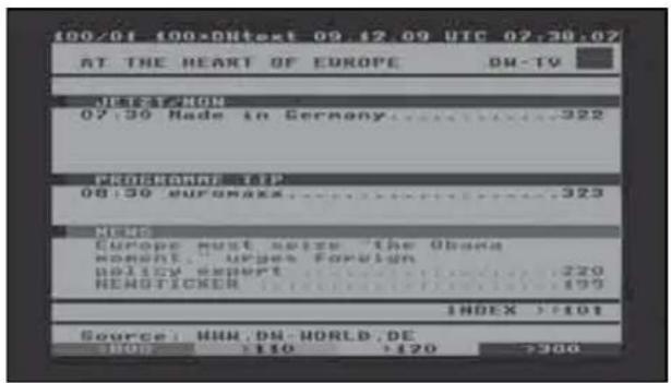 100/01 100×00test 09 12 09 UTC 02:30:07 AT THE HEART OF EUROPE DN-TV OPERATION 07:30 Made in Germany 322 PROGRAMATE 16P 08:30 SURFERENCE 323 NEWS Europe must write the Obama Hawaii: USBE Foreign 220 POLICY REPORT 199 HENOTICKER INDEX >101 Source: HUN, DN-WORLD, DE HOR 110 120 >200