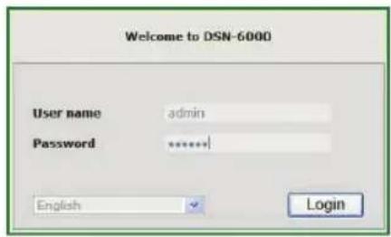 Welcome to DSN-6000 User name admin Password ******** English Login
