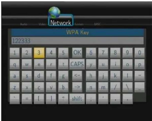 Audio Video Network WPA Key 122333 1 2 3 4 5 OK 5 7 8 9 0 q w e r t CAPS y u i o p a s d f g <- h j k l - z x c v b -> n m / \ _ ` = [ ] ? shift ; ' . .