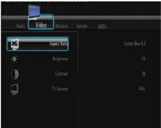 Audio Video Network System MISC Aspect Ratio Letter Box 4:3 Brightness 25 Contrast 25 TV System PAL