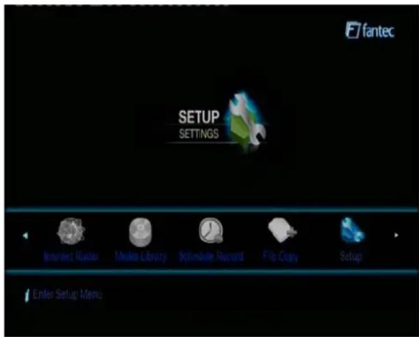 fantec SETUP SETTINGS Enter Setup Menu