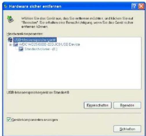Hardware sicher entfernen Wählen Sie das Gerät aus, das Sie entternen möchten, und klickes Sie auf "Beesden". Sie erhalten eine Beschrichtigung, wenn Sie das Gerät sicher entfernen können. Hardwarekomponenten: USB-Massenspaichsgeschäften WDIC-W2DS-00BB-225JCO USB Device StandardVolume-(E:) USB-Massenspaichsgeschäften as Standort 0 Eigenschaften Begenden Genstekomponenten anzeigen Schließen