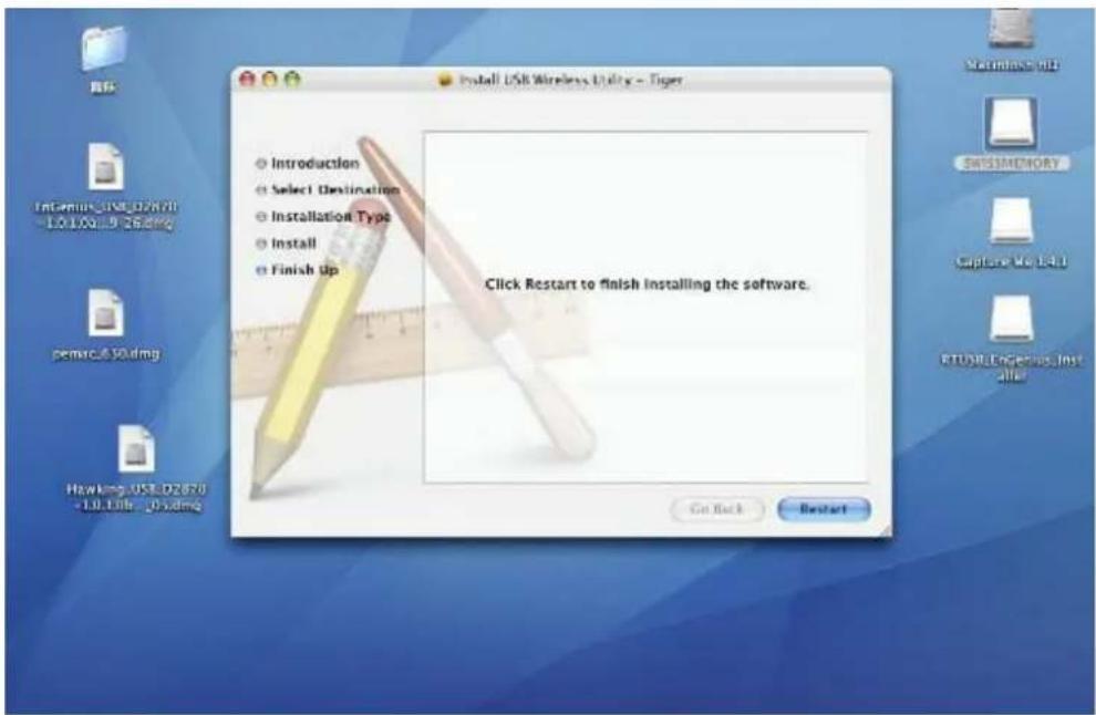 Install USB Wireless Utility - Tiger Introduction Select Destination Installation Type Install Finish Up Click Restart to finish installing the software. Go Back Restart