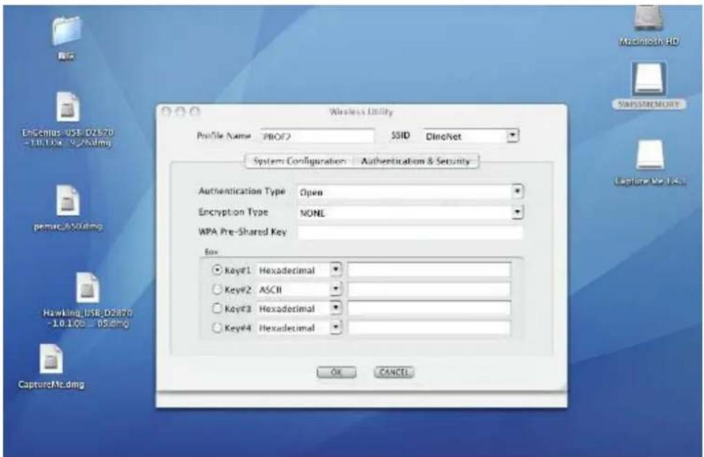Wireless Entity Profile Name: PBOF2 SSID DinoNet System Configuration Authentication & Security Authentication Type Open Encryption Type NONE WPA Pre-Shared Key Box Key#1 Hexadecimal Key#2 ASCII Key#3 Hexadecimal Key#4 Hexadecimal OK Cancel Macintosh HD SAMSVMEMORE Capture NC1.INS Hawking USB D2870 -10.106 - 05.dmg CaptureMc.dmg