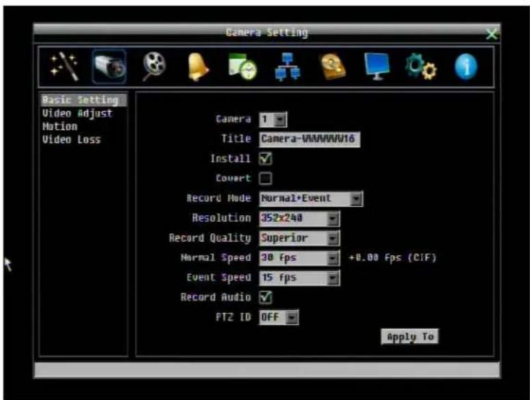 Camera Setting Basic Setting Video Adjust Motion Video Loss Camera 1 Title Camera-VMWMWV16 Install ✓ Covert Record Mode Normal+Event Resolution 352x240 Record Quality Superior Normal Speed 30 fps +0.00 fps (CIF) Event Speed 15 fps Record Audio ✓ PTZ ID OFF Apply To