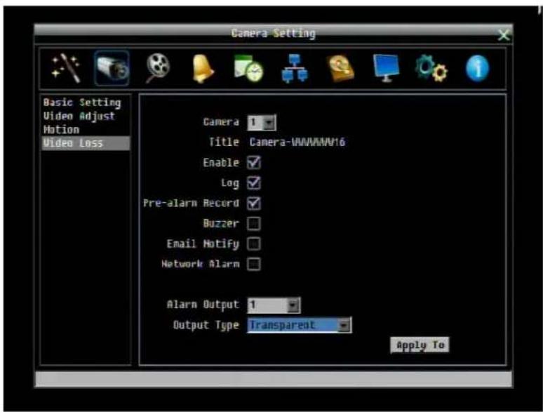 Camera Setting Basic Setting Video Adjust Motion Video Loss Camera 1 Title Camera-VWWMWMV16 Enable ✓ Log ✓ Pre-alarm Record ✓ Buzzer □ Email Notify □ Network Alarm □ Alarm Output 1 Output Type Transparent Apply To