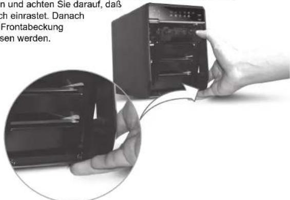 n und achten Sie darauf, dals ch einrastet. Danach Frontabeckung sen werden.