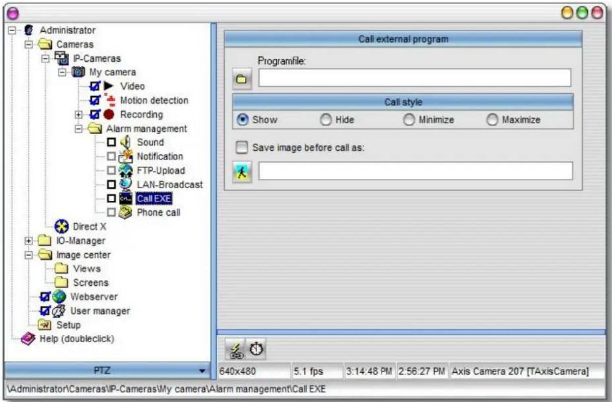 Administrator Cameras IP-Cameras My camera Video Motion detection Recording Alarm management Sound Notification FTP-Upload LAN-Broadcast Call EXE Phone call Direct X IO-Manager Image center Views Screens Webserver User manager Setup Help (doubleclick) PTZ Call external program Programfile: Call style Show Hide Minimize Maximize Save image before call as: 640x480 5.1 fps 3:14:48 PM 2:56:27 PM Axis Camera 207 [TAxisCamera] \Administrator\Cameras\IP-Cameras\My camera\Alarm management\Call EXE