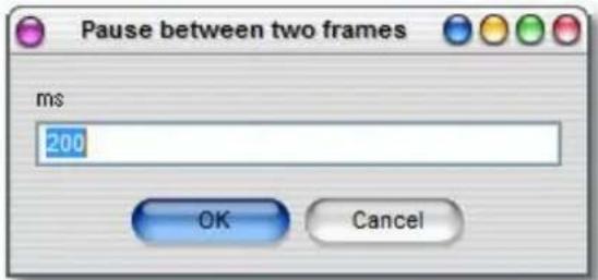 Pause between two frames ms 200 OK Cancel