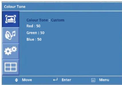 Colour Tone Colour Tone : Custom Red : 50 Green : 50 Blue : 50 Move Enter Menu