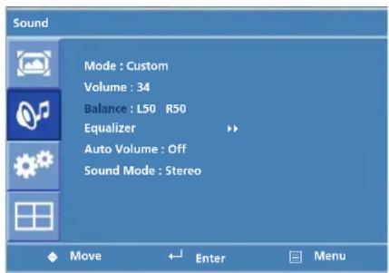 Sound Mode : Custom Volume : 34 Balance : L50 R50 Equalizer Auto Volume : Off Sound Mode : Stereo Move Enter Menu