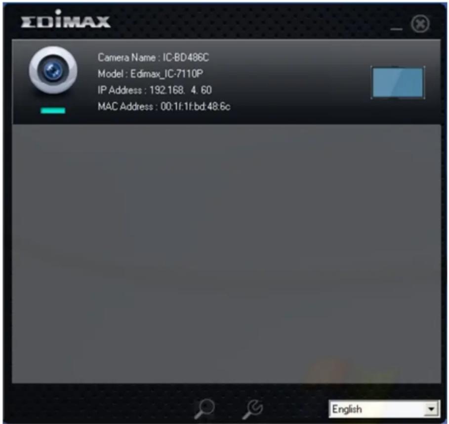 EDiMAX Camera Name : IC-BD486C Model : Edimax_IC-7110P IP Address : 192.168. 4. 60 MAC Address : 00:1f:1f:bd:48:6c English
