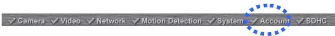 Camera ✓ Video ✓ Network ✓ Motion Detection ✓ System ✓ Account ✓ SDHC