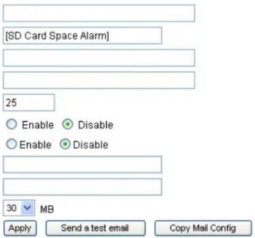 [SD Card Space Alarm] 25 Enable Disable Enable Disable 30 MB Apply Send a test email Copy Mail Config