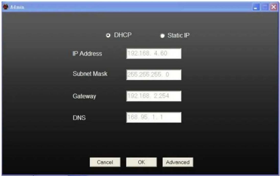 Admin DHCP Static IP IP Address 192.168.4.60 Subnet Mask 255.255.255.0 Gateway 192.168.2.254 DNS 168.95.1.1 Cancel OK Advanced
