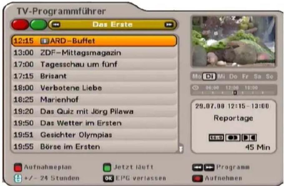 TV-Programmführer Das Erste 12:15 ARD-Buffet 13:00 ZDF-Mittagsmagazin 17:00 Tagesschau um fünf 17:15 Brisant 18:00 Verbotene Liebe 18:25 Marienhof 19:20 Das Quiz mit Jörg Pilawa 19:50 Das Wetter im Ersten 19:51 Gesichter Olympias 19:55 Börse im Ersten Aufnahmeplan Jetzt läuft Programm +/- 24 Stunden OK EPG verlassen Aufnehmen