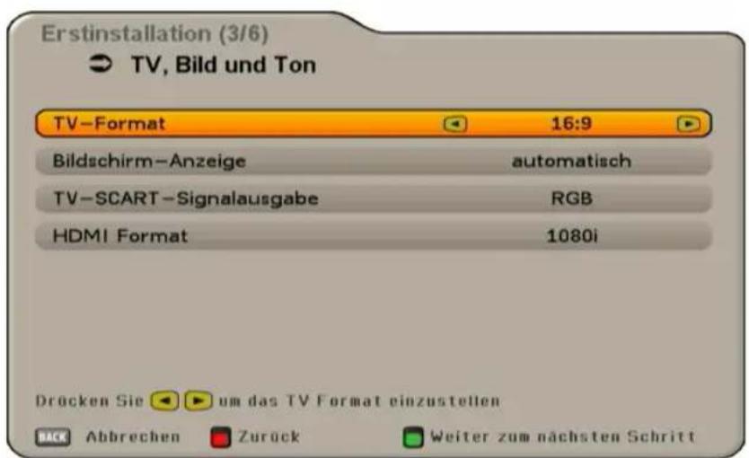 Erstinstallation (3/6) TV, Bild und Ton TV-Format 16:9 Bildschirm-Anzeige automatisch TV-SCART-Signalausgabe RGB HDMI Format 1080i Drocken Sie um das TV Format einzustellen BACK Abbrechen Zurück Weiter zum nächsten Schritt