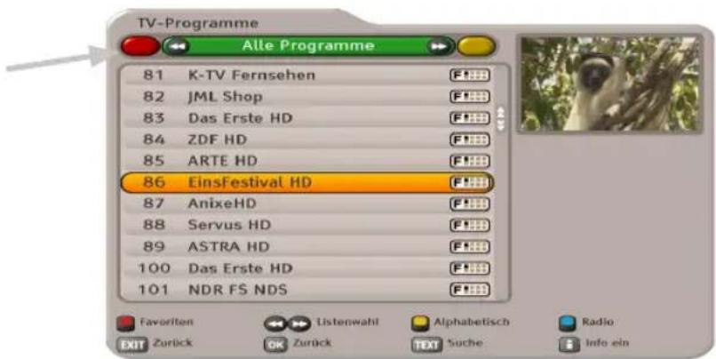 TV-Programme Alle Programme 81 K-TV Fernsehen 82 JML Shop 83 Das Erste HD 84 ZDF HD 85 ARTE HD 86 EinsFestival HD 87 AnixeHD 88 Servus HD 89 ASTRA HD 100 Das Erste HD 101 NDR FS NDS Favorite Listenwahl Alphabetisch Radio EXIT Zurück OK Zurück TEXT Suche Info ein