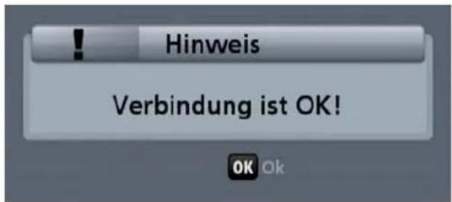 Hinweis Verbindung ist OK! OK Ok