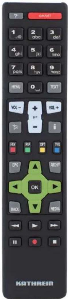 ? on/off! 1 2 abc 3 def ghl 5 jkl 6 mno 7 8 tuv 9 wxyz MENU 0 TEXT VOL - + P - i FAV PIP OPT TVI EPG ARCHY OK BACK MEDIA KATHREIN