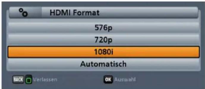 HDMI Format 576p 720p 1080i Automatisch BACK Verlassen OK Auswahl