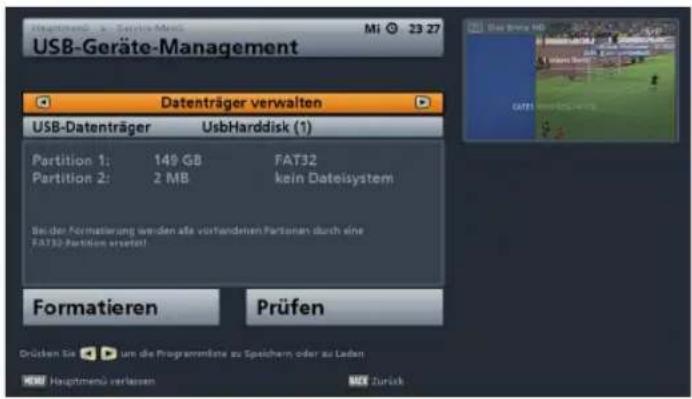 Hauptmend - Santa Maria Mi 23 27 USB-Geräte-Management Datenträger verwalten USB-Datenträger UsbHarddisk (1) Partition 1: 149 GB FAT32 Partition 2: 2 MB kein Dateisystem Bei der Formatierung werden alle vorhandenen Personen durch eine FAT32 Partition erwartet! Formatieren Prüfen Drücken Sie um die P…