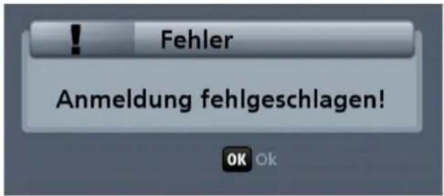 Fehler Anmeldung fehlgeschlagen! OK Ok