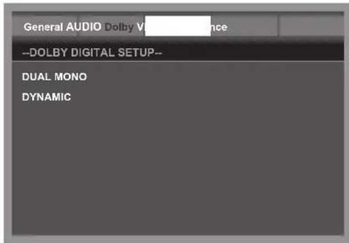 General AUDIO Dolby V --DOLBY DIGITAL SETUP-- DUAL MONO DYNAMIC