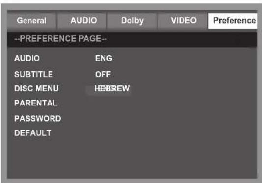 General AUDIO Dolby VIDEO Preference --PREFERENCE PAGE-- AUDIO ENG SUBTITLE OFF DISC MENU HBBREW PARENTAL PASSWORD DEFAULT