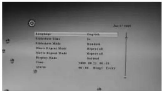 Language English Sliderhow Time In Sliderhow Mode Random Music Impact Mode Repeat all Static Repeat Mode Repeat all Playboy Mode Serival Time 2000:00:21.00:33 After 90:48. Wing! Entry