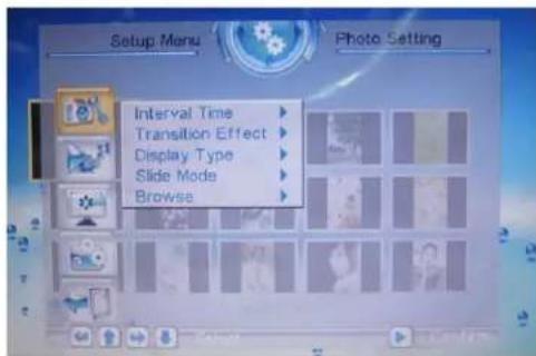 Setup Menu Photo Setting Interval Time Transition Effect Display Type Slide Mode Browse