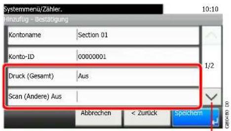 Systemmenu/Zähler. Hinzufug - Bestätigung 10:10 Kontoname Section 01 Konto-ID 00000001 Druck (Gesamt) Aus Scan (Andere) Aus Abbrechen < Zurück Speichen GBR-80.00