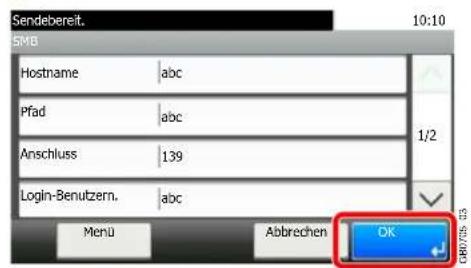 Sendebereit. 10:10 SMB Hostname abc Pfad abc Anschluss 139 Login-Benutzern. abc Menu Abbrevchen OK 1/2 OK