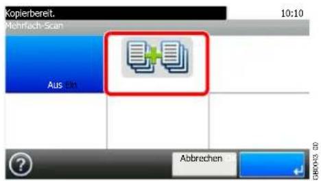 Kopierbereit. Mehrfach-Scan 10:10 Aus Ein Abbrechen