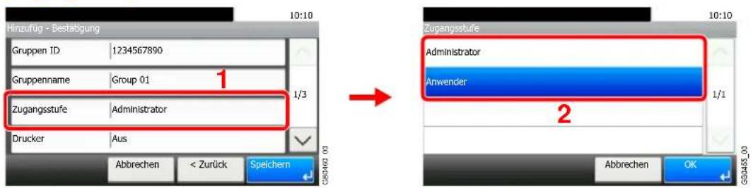 Hinzufug - Bestabgung Gruppen ID 1234567890 Gruppenname Group 01 1/3 Zugangsstufe Administrator Drucker Aus Abbrechen < Zurück Speichern Zugangsstufe Administrator Anwender 1/1 2 Abbrechen OK G02445_00