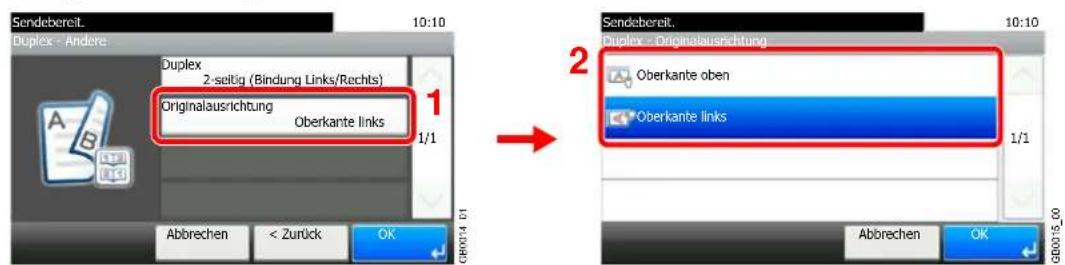 Sendebereit. Duplex - Andere Duplex 2-seitig (Bindung Links/Rechts) Originalausrichtung Oberkante links 1/1 Abbrechen < Zurück OK Sendebereit. Duplex - Originalausrichtung Oberkante oben *Oberkante links 1/1 Abbrechen OK GB0015_00