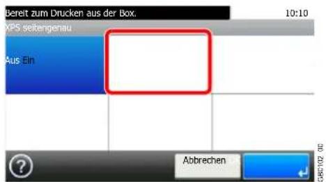 Bereit zum Drucken aus der Box. 10:10 XPS seitengenau Aus Ein Abbrechen