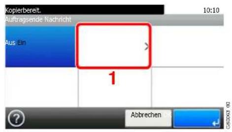 Kopierbereit. Auftragsende Nachricht Aus Ein 1 Abbrechen