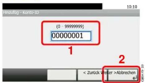 Hinzufug - Konto-ID (0 - 99999999) 00000001 1 2 < Zurück Weiter >Abbrechen