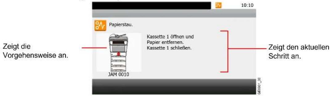 10:10 Papierstau. Kassette 1 öffnen und Papier entfernen. Kassette 1 schließen. JAM 0010 Zeigt die Vorgehensweise an. Zeigt den aktuellen Schritt an. GE001-30