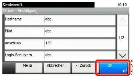 Sendebereil. 10:10 Ordner - Bestätigung Hostname abc Pfad abc Anschluss 139 Login-Benutzern. abc Menu Abbrechen < Zurück OK