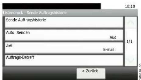 Listendruck - Sende Auftragshistorie 10:10 Sende Auftragshistorie Auto. Senden Aus 1/1 Ziel E-mail: Auftrags-Betreff < Zurück