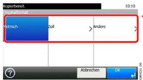 Kopierbereit. Originalformat Metrisch Zoll > Andere Abbrechen OK