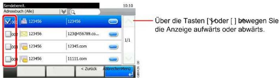 Sendebereit. Adressbuch (Alle) 10:10 Über die Tasten [] oder [] bewegen Sie die Anzeige aufwärts oder abwärts. 001 123456 123456 002 123456 123@456789.co... 003 123456 12345.com 004 123456 11111.com < Zurück AbbrechenMenu GB0-26. DD