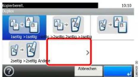 Kopierbereit. Duplex 10:10 Iseltig >Iseltig Iseltig >2seitig 2seitig >Iseltig 2seitig >2seitig Andere Abbrechen