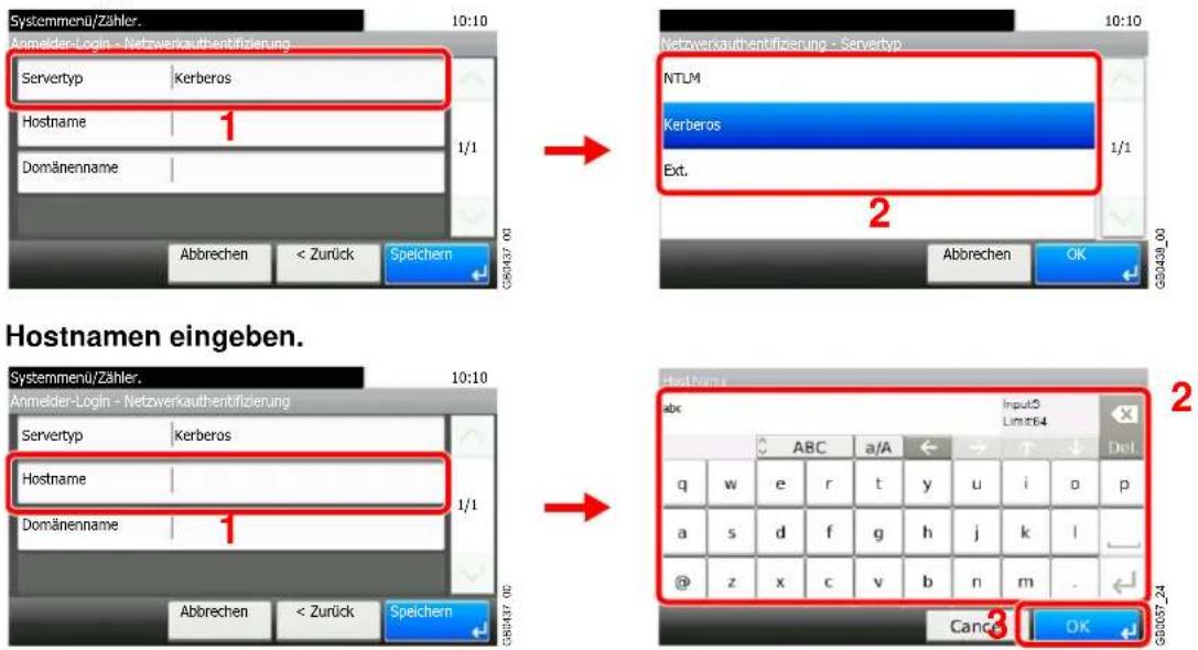 Systemmenu/Zähler. Anmelder-Login - Netzwerkauthentifizierung Servertyp Kerberos Hostname 1 Domänenname Abbrechen < Zurück Speichern 1/1 G00437_00 2 Netzwerkauthentifizierung - Servertyp NTLM Kerberos Ext. Abbrechen OK 2 Hostnamen eingeben. Systemmenu/Zähler. Anmelder-Login - Netzwerkauthentifizierung Servertyp Kerberos Hostname 1 Domänenname 1 Abbrechen < Zurück Speichern 1/1 G00437_00 2 Host Name abc Input3 Limit64 Del. ABC a/A ← → ↑ ↓ q w e r t y u i o p a s d f g h j k l @ z x c v b n m . Cancel OK 2 G0057_24