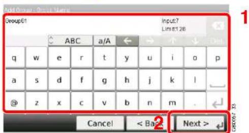 Add Group - Group1 Marks Group01 Input? Limit 26 ABC a/A q w e r t y u i o p a s d f g h j k l @ z x c v b n m . Cancel < Bar Next >