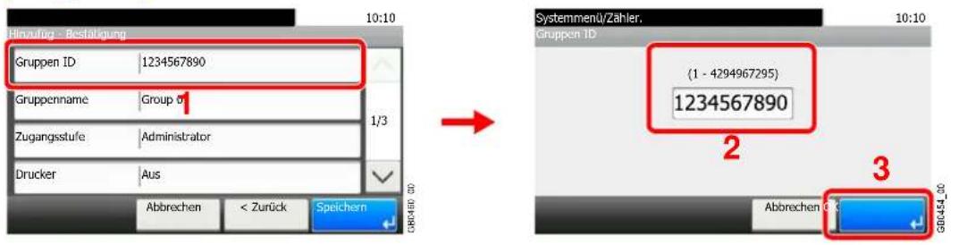 Hinzufug - Bestätigung Gruppen ID 1234567890 Gruppenname Group 0 Zugangsstufe Administrator Drucker Aus Abbrechen < Zurück Speichern Systemmenü/Zähler. Gruppen ID (1 - 4294967295) 1234567890 2 3 Abbrechen G-3 GDI:454_0