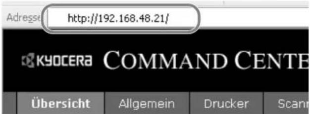 Adresse http://192.168.48.21/ KYOCERA COMMAND CENTE Übersicht Allgemein Drucker Scan