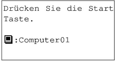 Drücken Sie die Start Taste. □:Computer01